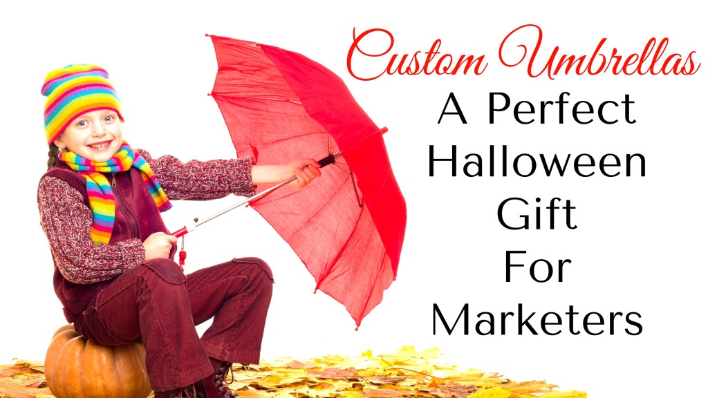 Custom Umbrellas Will Make A Perfect Halloween Gift For Marketers