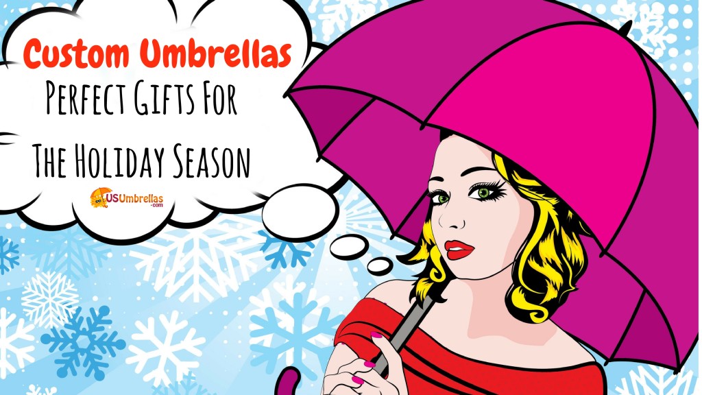 Custom Umbrellas Make Perfect Gifts For The Holiday Season