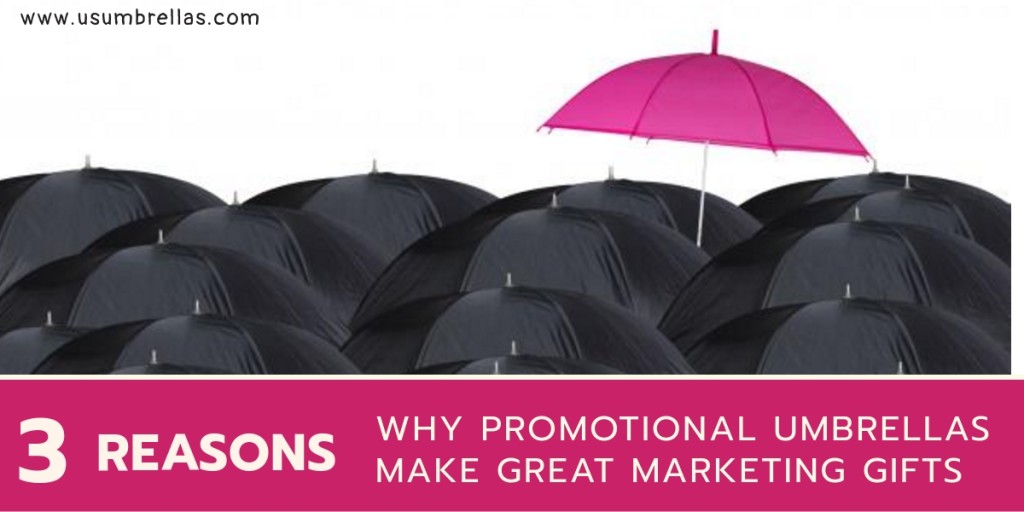 Three Reasons Why Promotional Umbrellas Make Great Marketing Gifts