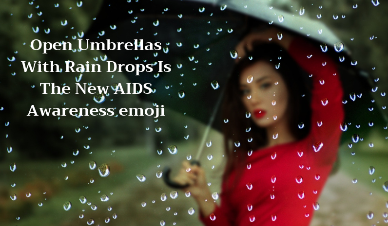 Open Umbrellas With Rain Drops Is The New AIDS Awareness emoji